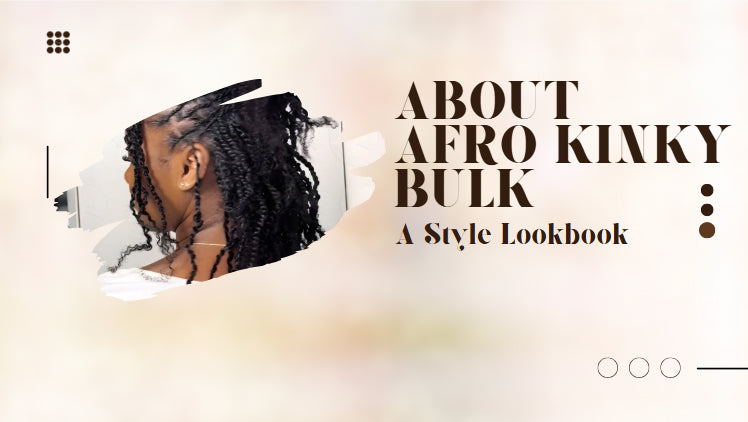 afro kinky bulk style
