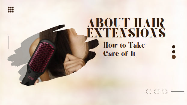 How to Take Care of Hair Extensions: Find Your Own Way