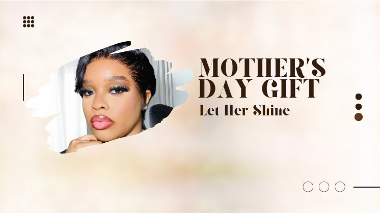 Mother's Day Gift Inspo: Let Her Shine with QVR Hair