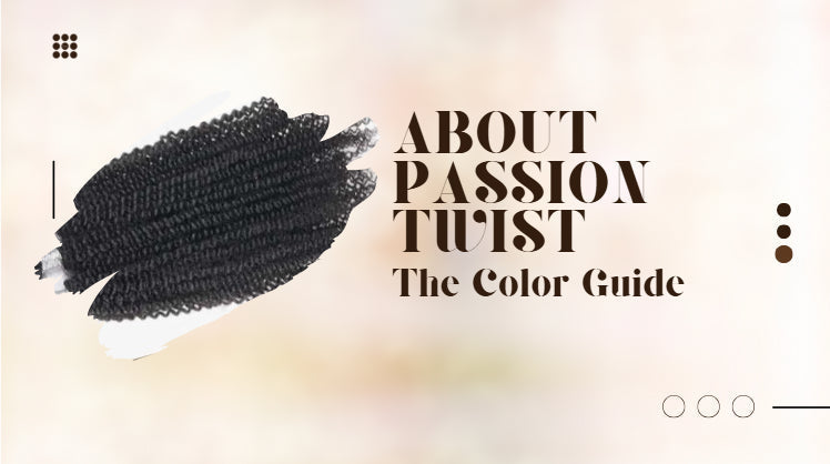 QVR Passion Twist Hair Color Guide - 2025 Edition – QVR Hair