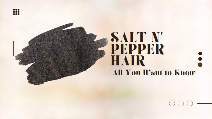 Salt and Pepper Hair: All You Want to Know
