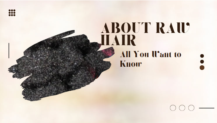 What Is Raw Hair? And Why Should You Even Care?
